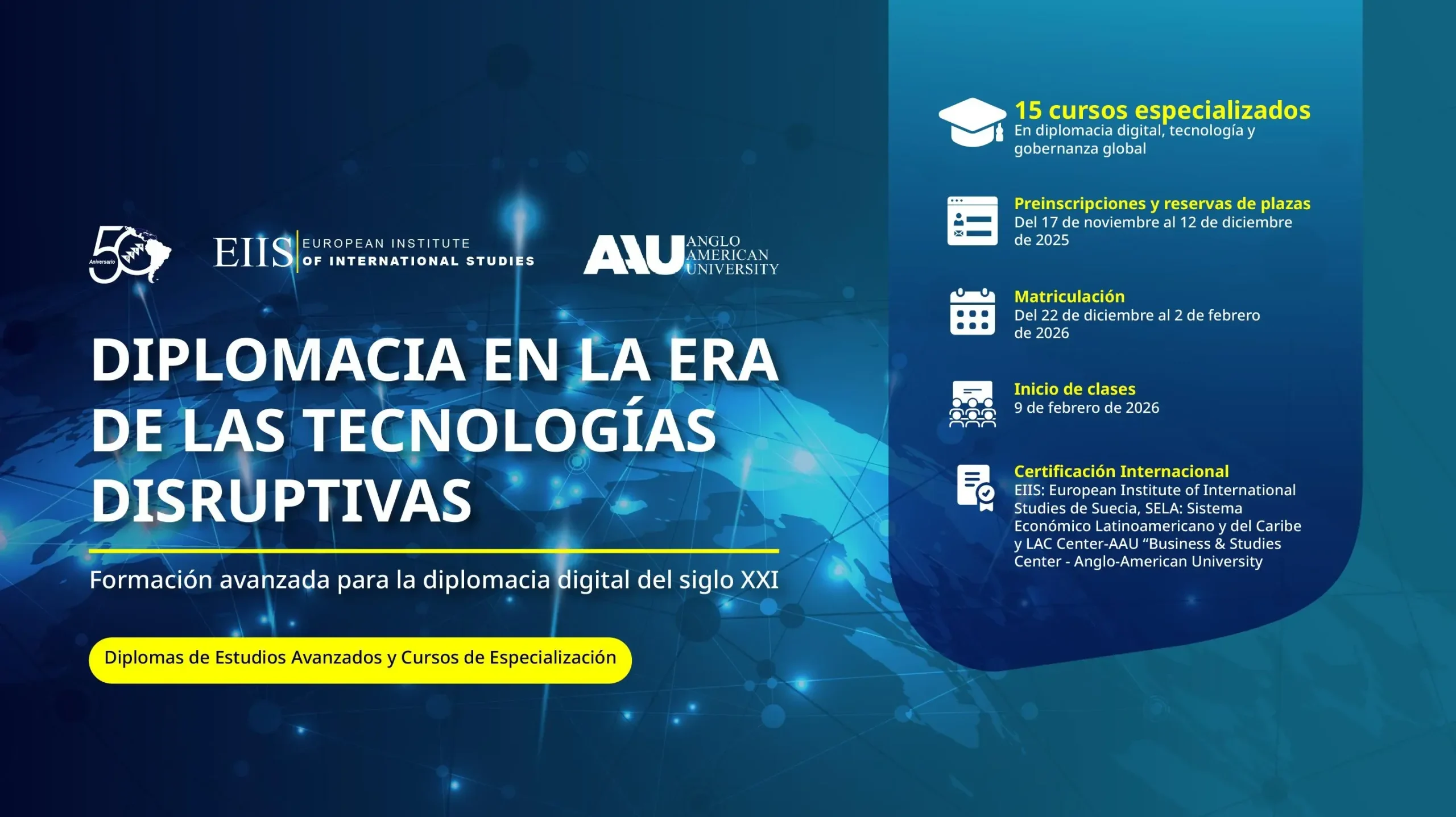 Foto de SELA impulsa la formación diplomática especializada en tecnologías disruptivas con un nuevo Programa de Estudios Avanzados